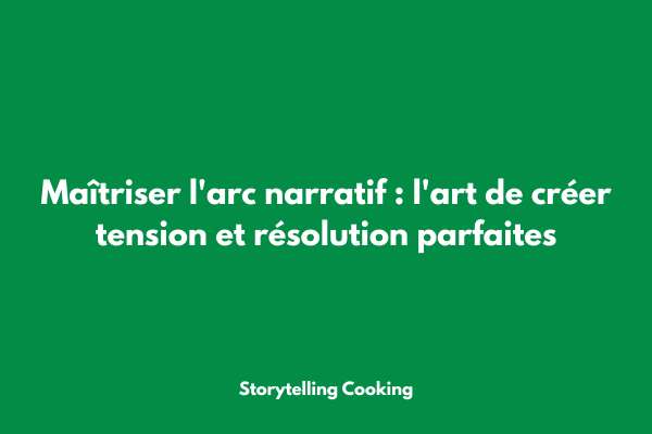 Graphique illustrant la courbe ascendante d'un arc narratif avec ses phases de tension et de résolution en storytelling