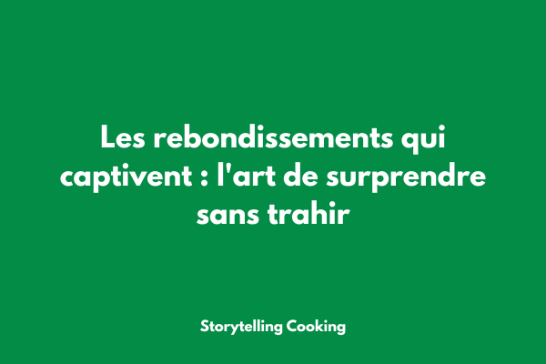 Illustration d'un chemin narratif avec plusieurs virages inattendus représentant les rebondissements d'une histoire