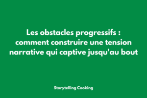 Schéma illustrant l'escalade progressive des obstacles dans une structure narrative